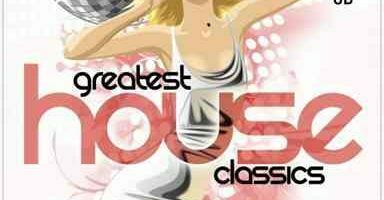 Greatest House Classics – Die größten Klassiker