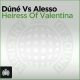 Dune vs Alesso Heiress of Valentina