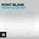 Piont Blank - Walking on Air