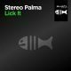 Stereo Palma – Lick It