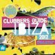 Clubbers Guide Ibiza 2012 mixed by Jean Elan & Francesco Diaz