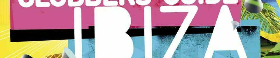 Clubbers Guide Ibiza 2012 mixed by Jean Elan & Francesco Diaz