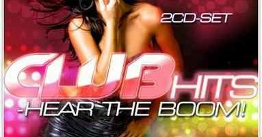 Club Hits – Hear The Boom