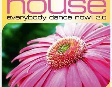 Best Of House – Everybody Dance Now 2.0