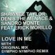 Shawnee Taylor, Denis The Menace & Sandro Monte ft. Erick Morillo - Love In Me