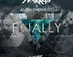 Mikkas & Amba Shepherd - Finally