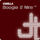 Vanilla Boogie 2Nite