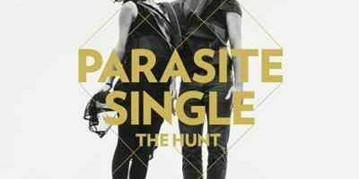 Parasite Single The Hunt / La Boum Fatale