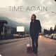 Jan Blomqvist Time Again EP + Remixe + Video