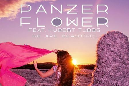 Panzer Flower Feat. Hubert Tubbs - We Are Beautiful