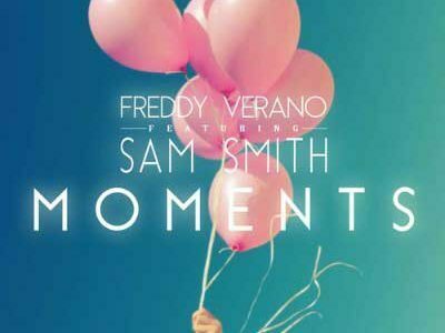 Freddy Verano - Moments (Remixes)
