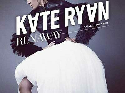 kate Ryan - Runaway (Smalltown Boy)