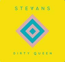 Stevans Video zur neuen Single - Dirty Queen