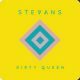 Stevans Video zur neuen Single - Dirty Queen