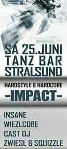 I m p a c t Hardstyle & Hardcore