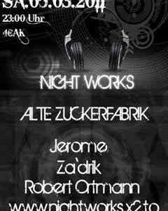 Night Works Runde 4